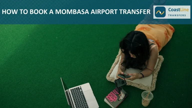 How to Book a Mombasa Airport Transfer (Step by Step)